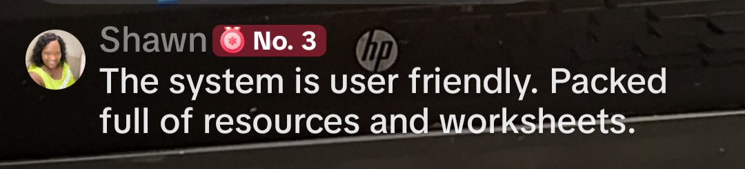 Shawn: The system is user friendly. Packed full of resources and worksheets.
